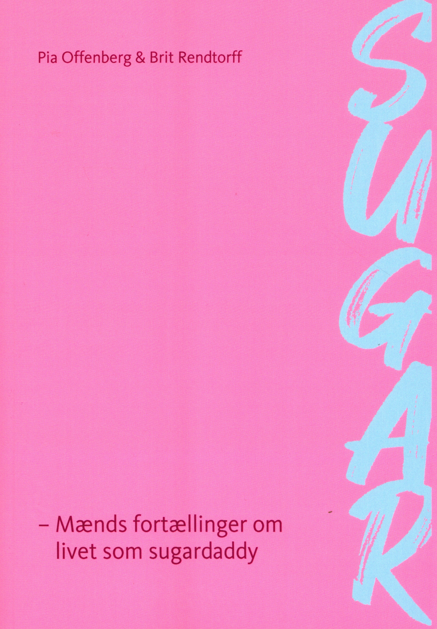 SUGAR - mænds fortællinger om livet som sugardaddy