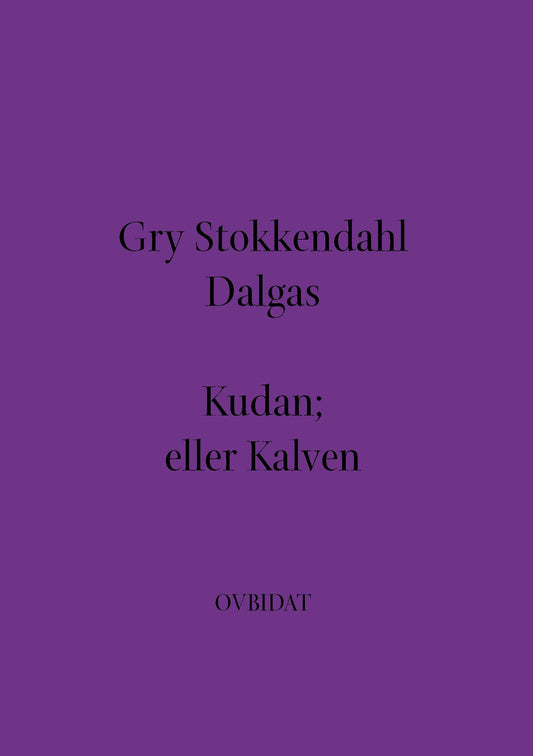 Kudan; eller Kalven