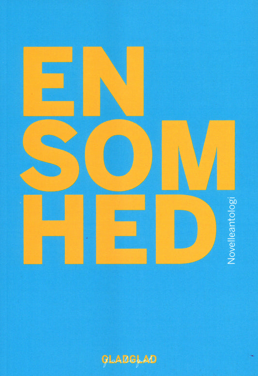 Novelleantologi - Ensomhed