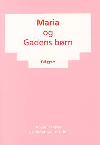 Maria og gadens børn