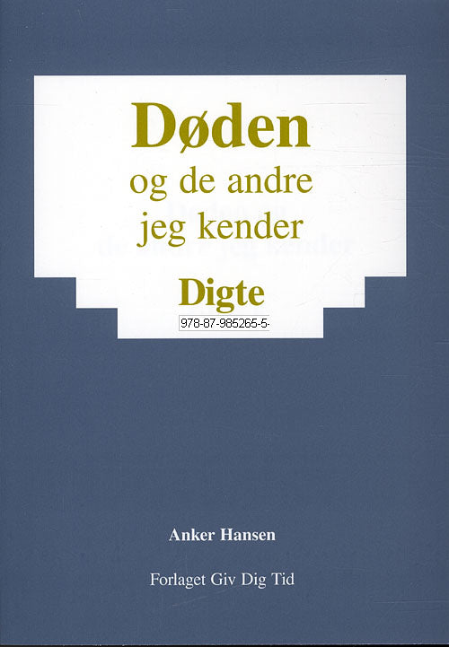 Døden - og de andre jeg kender