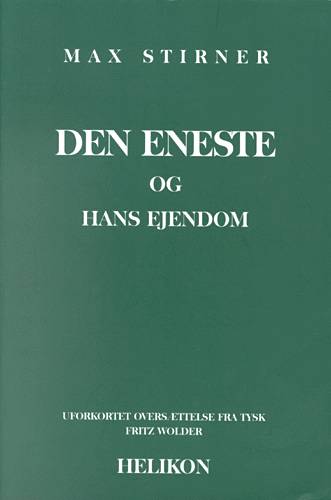 Den Eneste og hans ejendom