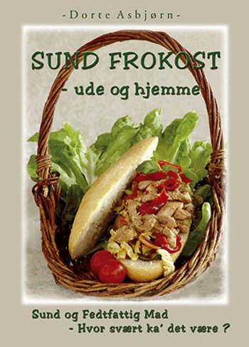 Sund Frokost   -  Ude og hjemme