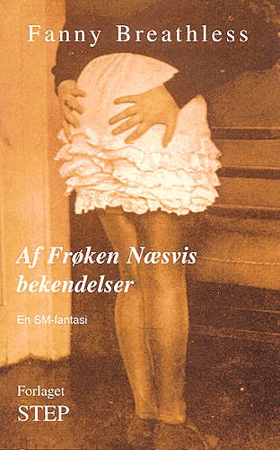 Af Frøken Næsvis bekendelser