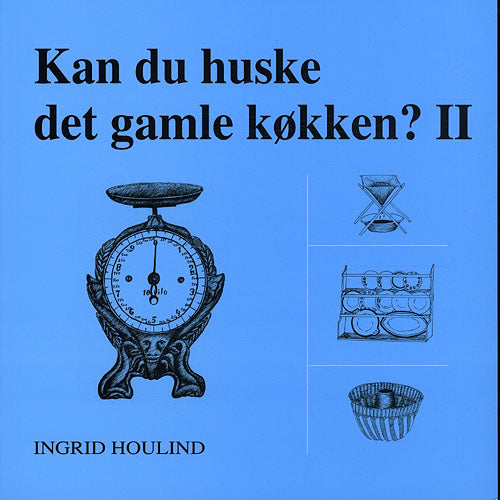 Kan du huske det gamle køkken ?