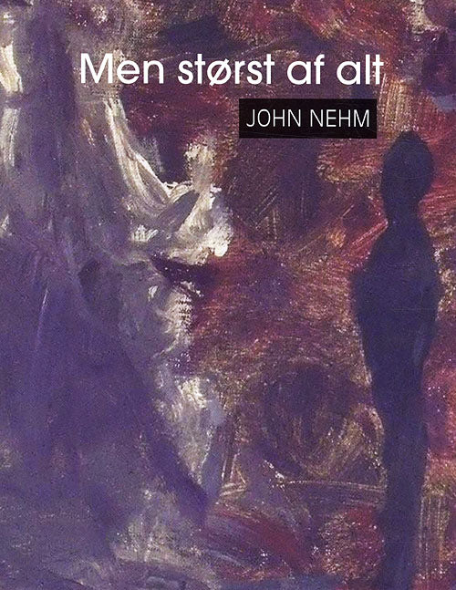 Men størst af alt