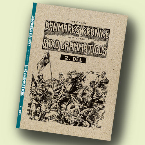 Danmarks Krønike frit efter Saxo Grammaticus