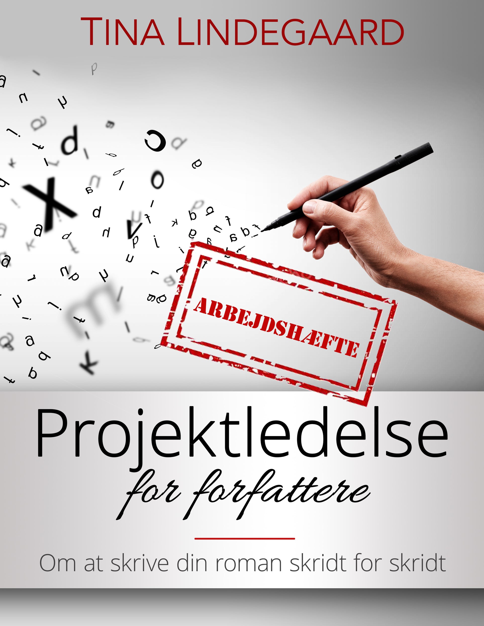 Arbejdshæfte til Projektledelse for forfattere