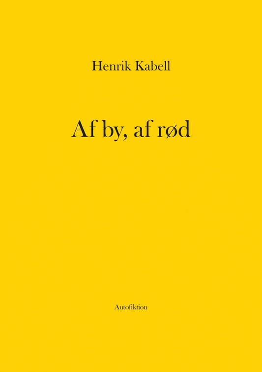 Af by, af rød