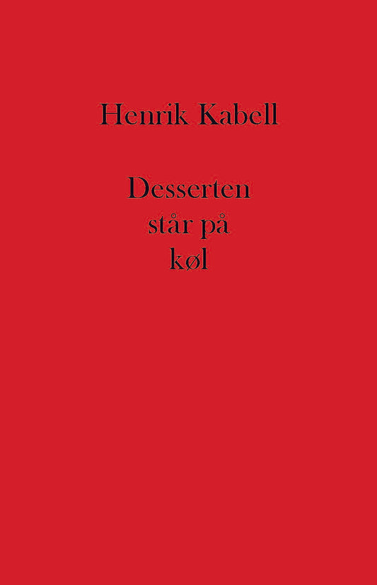 Desserten står på køl