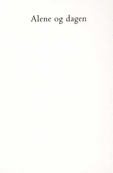 Alene og dagen