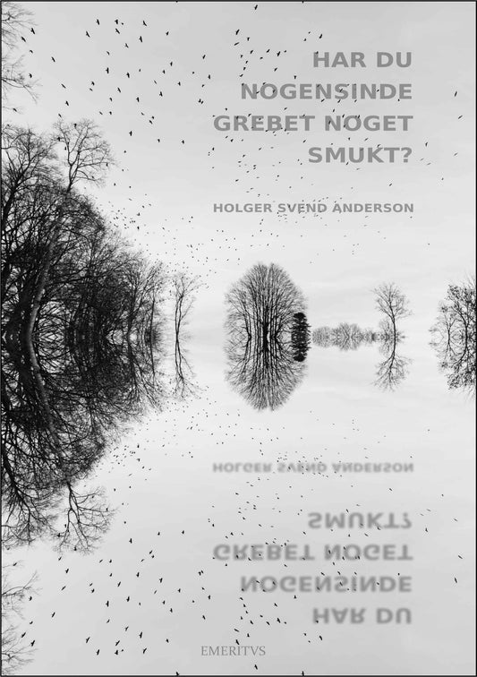 Har Du Nogensinde Grebet Noget Smukt?
