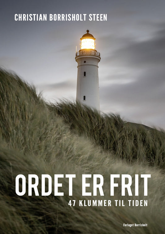 Ordet er frit – 47 klummer til tiden